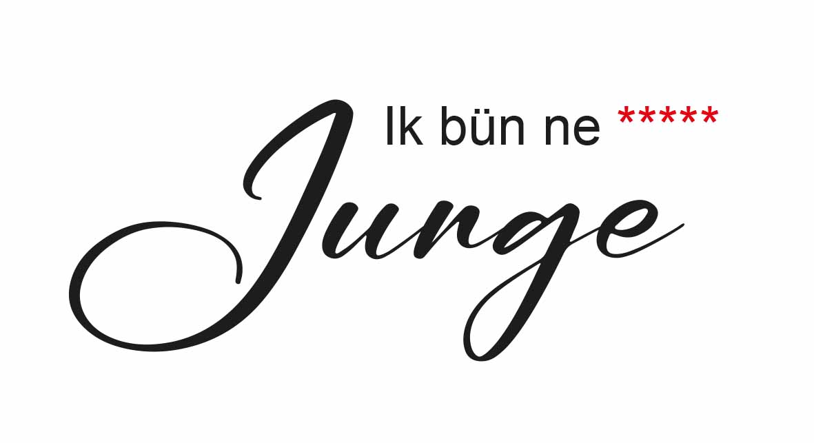 Ik bü ne **** Jünge
